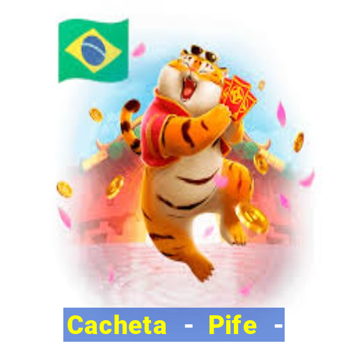 Cacheta - Pife - Jogo online