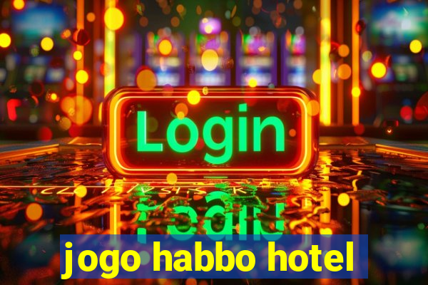 jogo habbo hotel