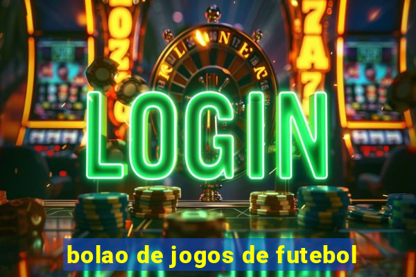 bolao de jogos de futebol