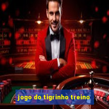 jogo do tigrinho treino