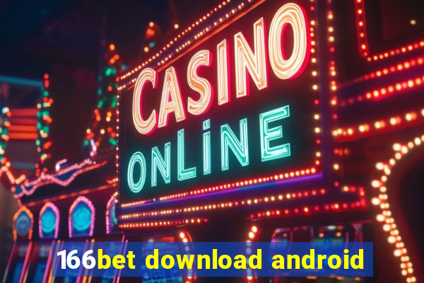 166bet download android