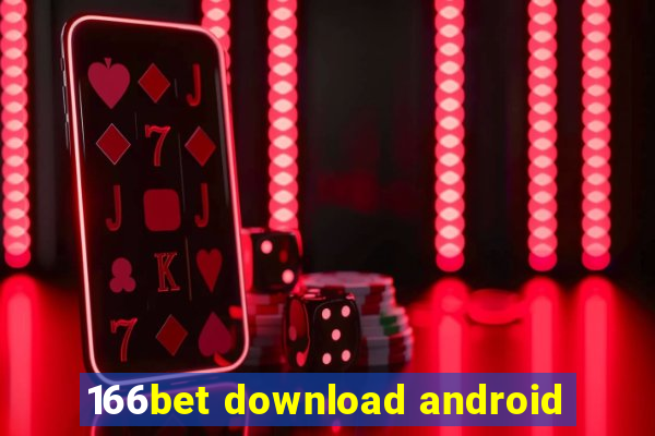 166bet download android