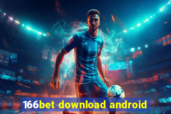 166bet download android