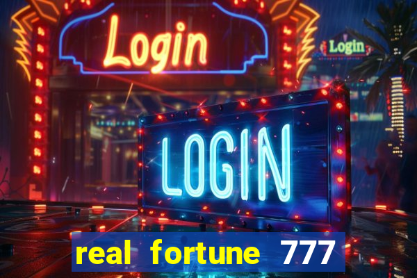 real fortune 777 paga mesmo