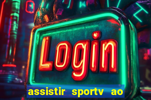 assistir sportv ao vivo futemax