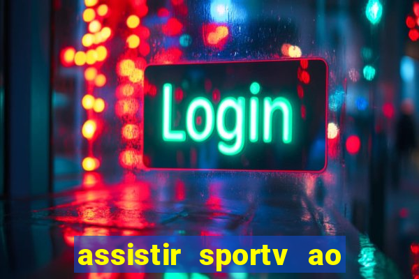 assistir sportv ao vivo futemax