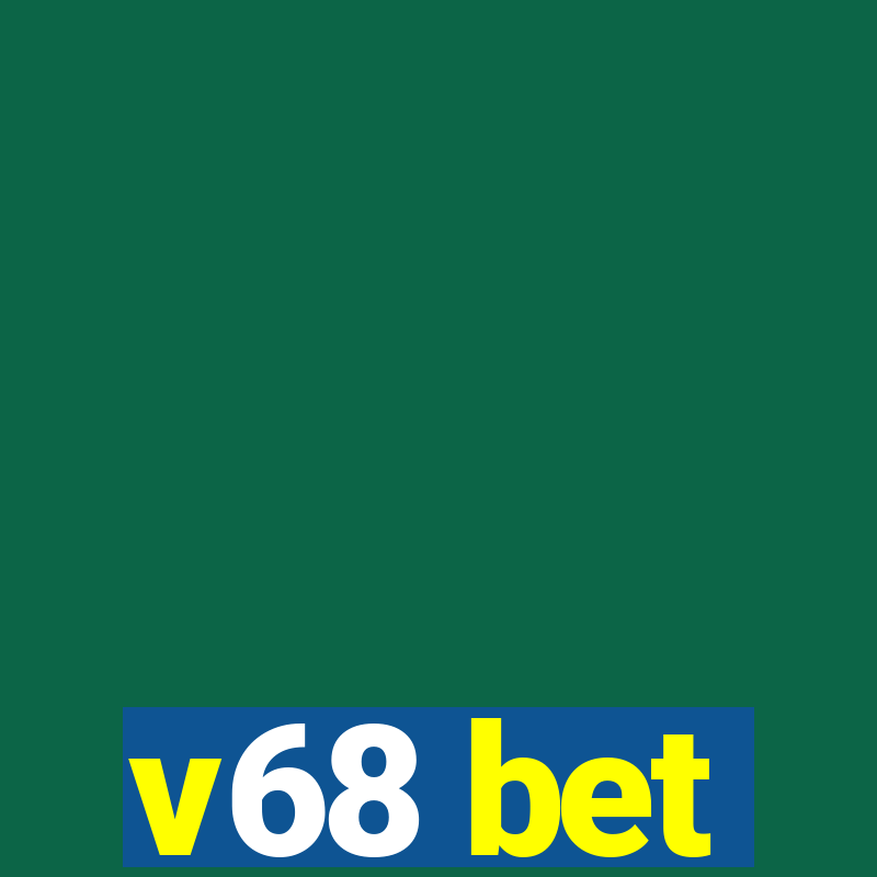 v68 bet