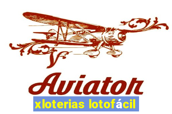 xloterias lotofácil