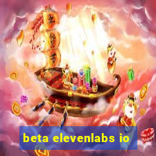 beta elevenlabs io