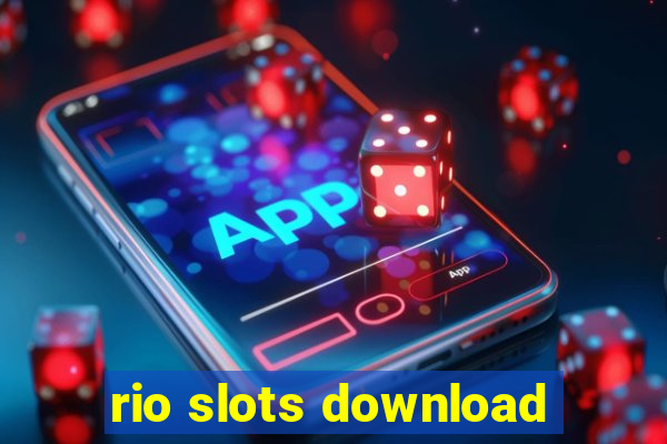 rio slots download