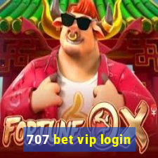 707 bet vip login