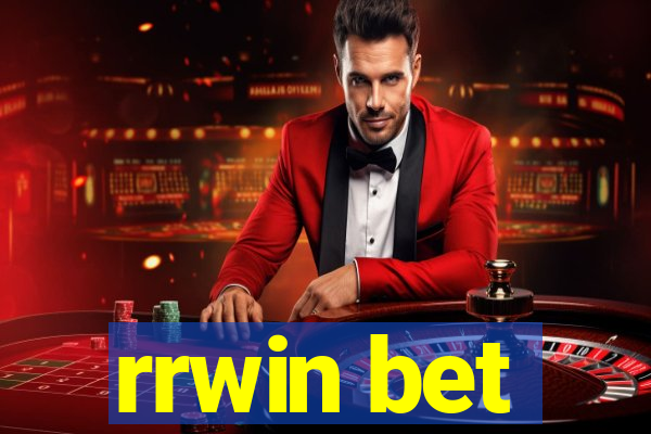 rrwin bet