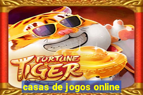 casas de jogos online