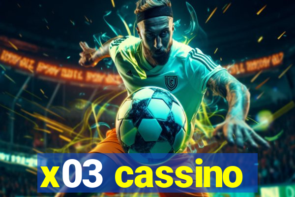 x03 cassino