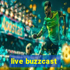 live buzzcast