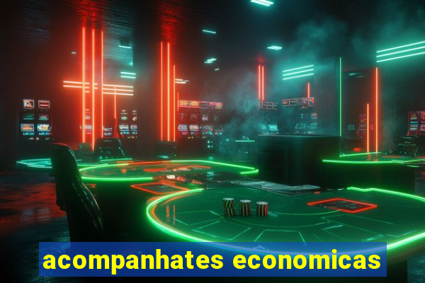 acompanhates economicas