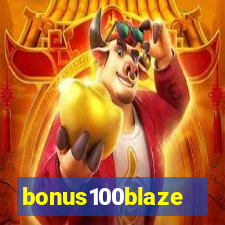 bonus100blaze