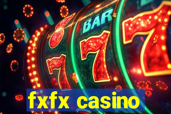 fxfx casino