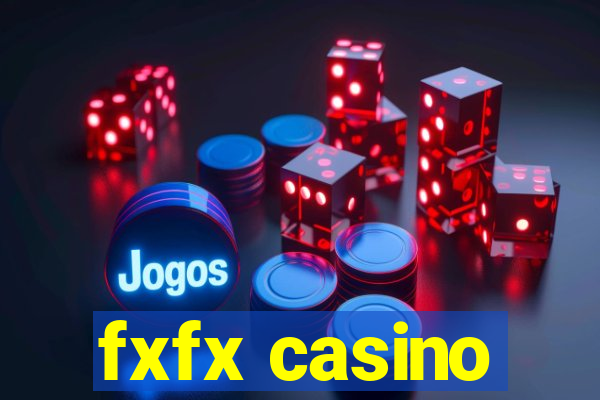 fxfx casino