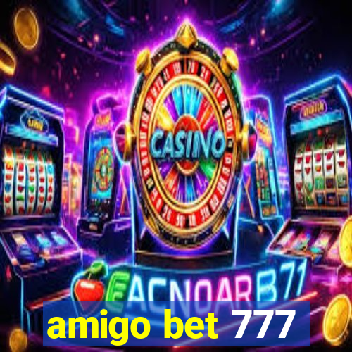 amigo bet 777