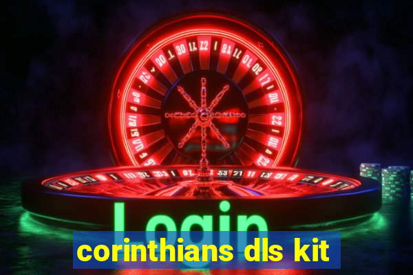 corinthians dls kit