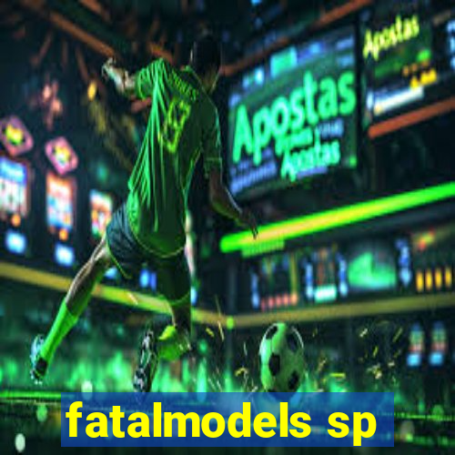 fatalmodels sp