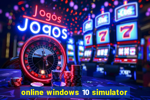 online windows 10 simulator