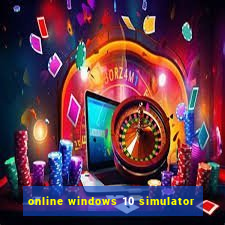 online windows 10 simulator