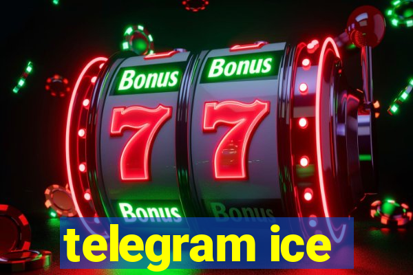 telegram ice