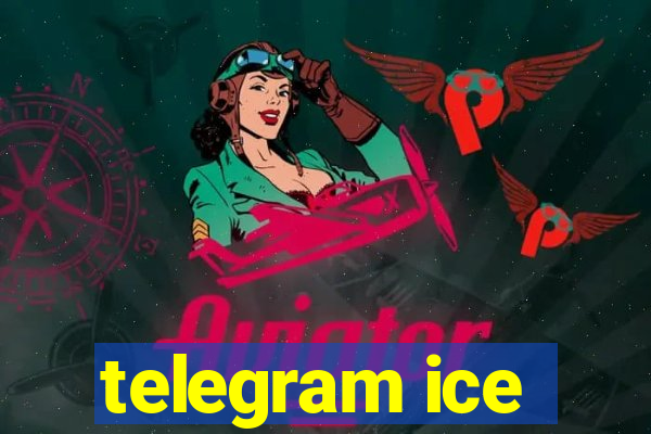 telegram ice