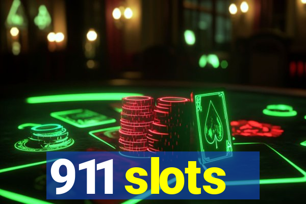 911 slots