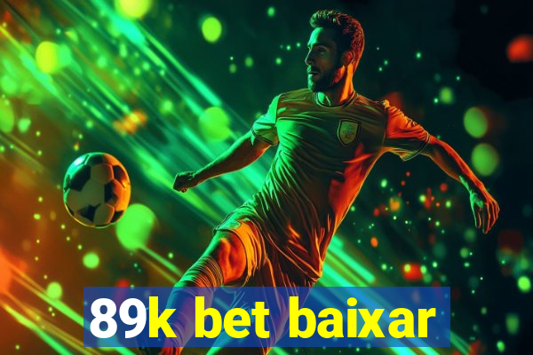 89k bet baixar