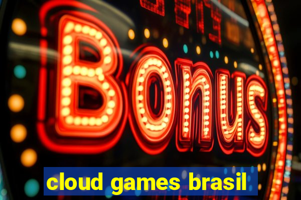 cloud games brasil