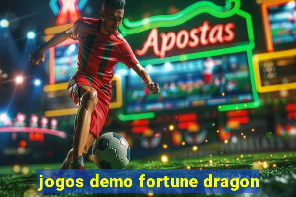 jogos demo fortune dragon