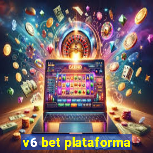 v6 bet plataforma