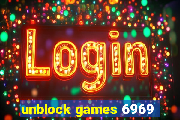 unblock games 6969