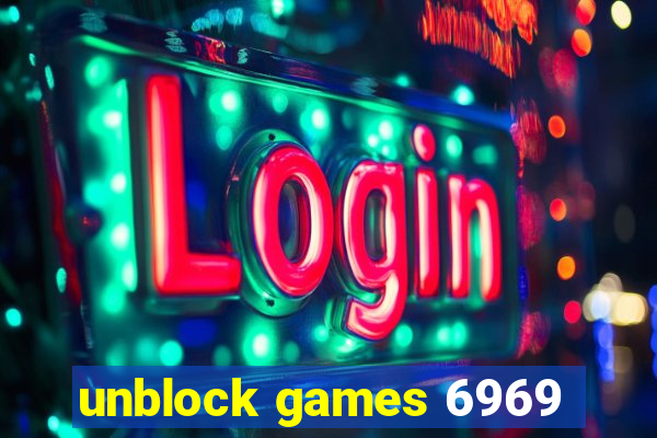 unblock games 6969