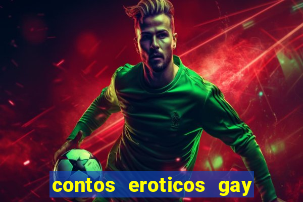 contos eroticos gay jogador de futebol