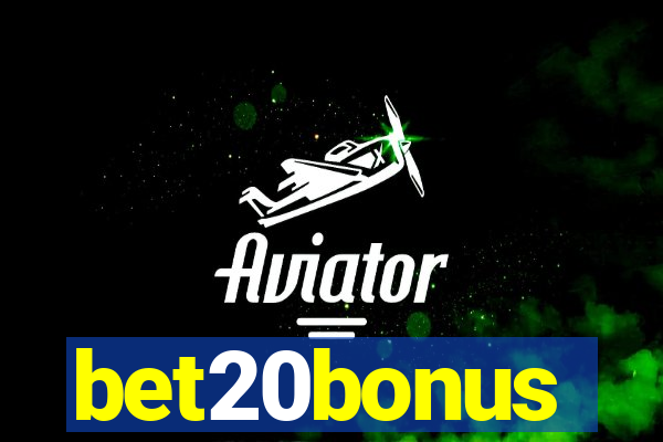 bet20bonus