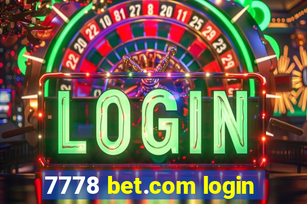 7778 bet.com login