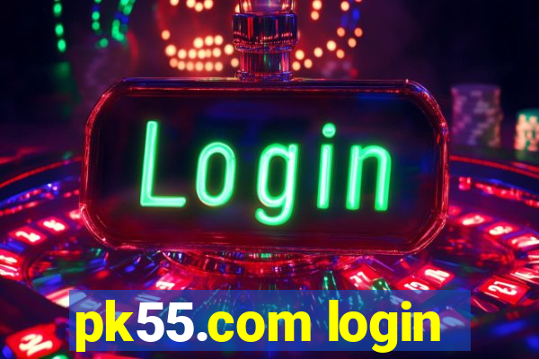 pk55.com login