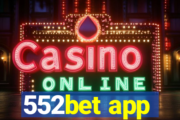 552bet app