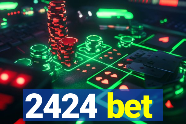 2424 bet