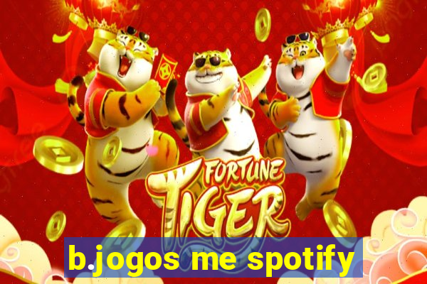 b.jogos me spotify