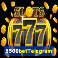 5500betTelegram