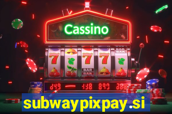 subwaypixpay.site