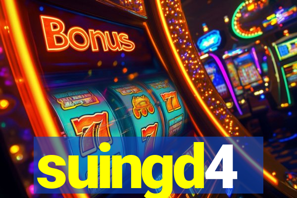 suingd4