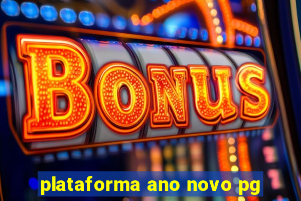 plataforma ano novo pg