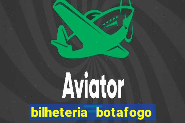 bilheteria botafogo general severiano