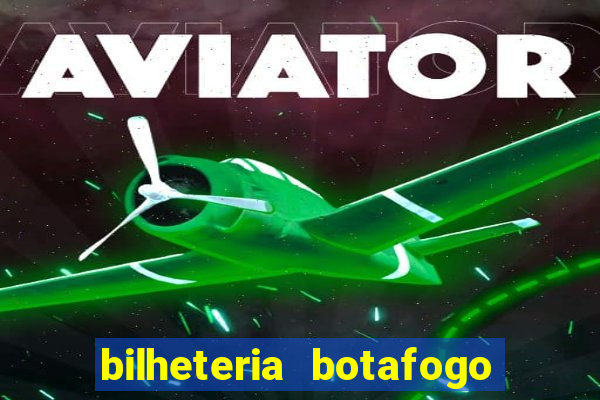 bilheteria botafogo general severiano